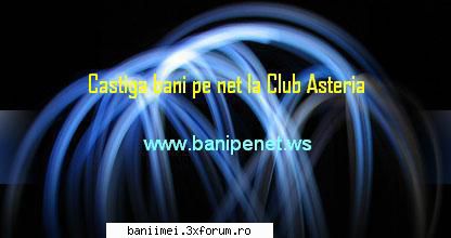 metoda pana acum bani twitter bani tot mai multi romani inscriu club asteria fac bani seriosi