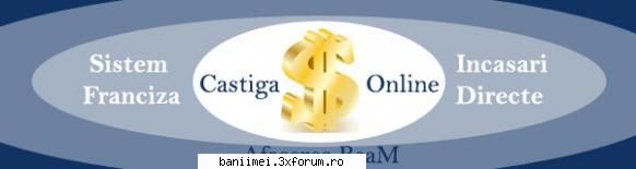 Oportunitate de afacere online - Castiga bani pe net dintr-o afacere online legala - Aveti idei de afaceri?