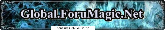 ...:::WWW. GLOBAL . FORUMAGIC . NET ::::::RomaniaBlackEdition :::::... - **== **== (Site de - Traffic exchange